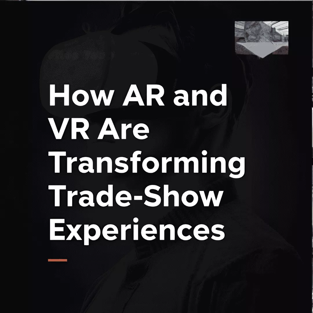 Trade Show Experience